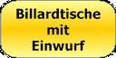 Billardtische mit Einwurf