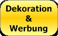 Dekoration & Werbung