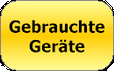 gebrauchte Geräte